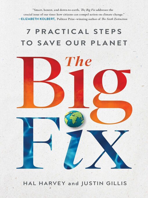 Title details for The Big Fix by Hal Harvey - Available